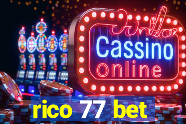 rico 77 bet